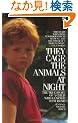 They Cage the Animals at Night (Signet)