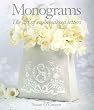 Monograms: The Art of Embroidered Letters (Sewing)