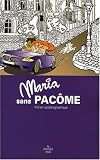 [Book] Maria sans Pacôme : Fiction autobiographique
