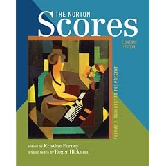 The Norton Scores: A Study Anthology: Schubert to the Present