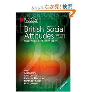 【クリックでお店のこの商品のページへ】British Social Attitudes (British Social Attitudes Survey series): Park: 洋書