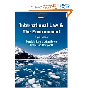 【クリックでお店のこの商品のページへ】International Law and the Environment: Patricia Birnie, Alan Boyle, Catherine Redgwell: 洋書