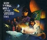 [Musique] Welcome To The Magic World Of Captain Samouraï Flower