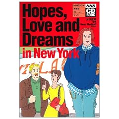 Hopes, love and dreams in New York (NHK CD Book�\NHK���W�I�p��b�X�g�[���[�u�b�N)