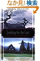 Looking for the Lost: Journeys Through a Vanishing Japan (Kodansha Globe)