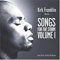 Kirk Franklin Presents: Songs for the Storm 1