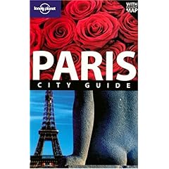 【クリックで詳細表示】Lonely Planet Paris： City Guide [ペーパーバック]