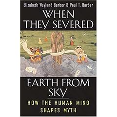 【クリックで詳細表示】When They Severed Earth from Sky： How the Human Mind Shapes Myth [ハードカバー]