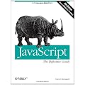 Javascript: The Definitive Guide (Definitive Guides)