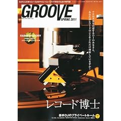 GROOVE SPRING 2011 �T�E���h�����R�[�f�B���O�E�}�K�W��2011�N05��������