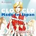 CLO CLO MADE IN JAPAN