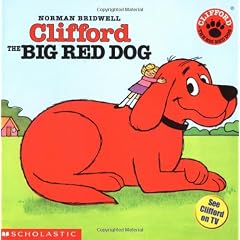 Clifford, the Big Red Dog (Clifford the Big Red Dog)