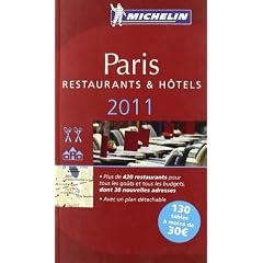 Michelin Paris 2011: Restaurants & Hotels (Michelin Red Guide Paris)