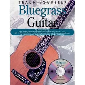 【クリックで詳細表示】Teach Yourself Bluegrass Guitar： Russ Barenberg： 洋書