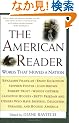 The American Reader: Words That Moved a Nation