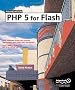 Foundation PHP 5 For Flash