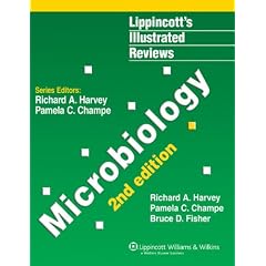 Lippincott's Illustrated Reviews: Microbiology (Lippincott's Illustrated Reviews Series)