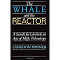 The Whale and the Reactor: A Search for Limits in an Age of High Technology