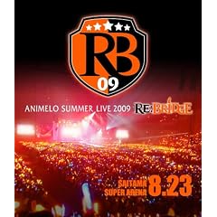 Animelo Summer Live 2009 RE:BRIDGE 8.23�yBlu-ray�z