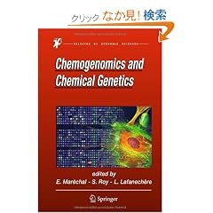 Chemogenomics and Chemical Genetics: User's Introduction for Biologists, Chemists and Informaticians