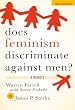 Does Feminism Discriminate Against Men?: A Debate (Point/Counterpoint)