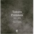TAKURO PREMIUM 1971-1975