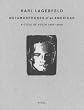 Karl Lagerfeld, Metamorphoses of an American: A Cycle of Youth 2003 - 2008