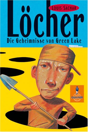 Löcher. Die Geheimnisse von Green Lake.