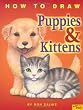 How To Draw Puppies & Kittens - Pbk
