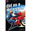 Girl on a Motorcycle: Narrative (Oxford Bookworms Starters)