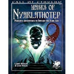 Masks of Nyarlathotep: Perilous Adventures to Thwart the Dark God (Call of Cthulhu Roleplaying)