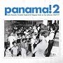Panama! 2: Latin Sounds, Cumbia Tropical and Calypso Funk on the Isthmus 1967-77