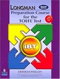 Longman Preparation Course for the TOEFL&reg; Test: iBT Student Book with CD-ROM and Answer Key (Audio CDs required) (2nd Edition)