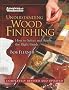 Understanding Wood Finishing: How to Select and Apply the Right Finish (American Woodworker)