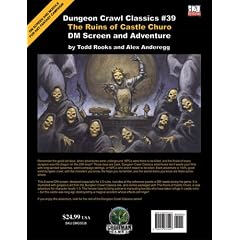 Dungeon Crawl Classics #39: The Ruins Of Castle Churo: DM Screen and Adventure