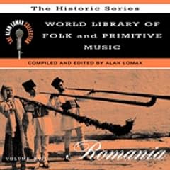 Romania: Alan Lomax Collection