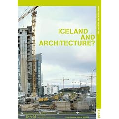 Iceland and Architecture? / Island Und Architektur?