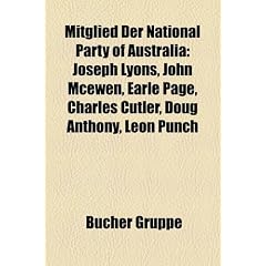 Mitglied Der National Party of Australia: Joseph Lyons, John McEwen, Earle Page, Charles Cutler, Doug Anthony, Leon Punch