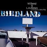[CD]M.Sasaji & L.A.Allstars バードランド(ステレオ&マルチチャンネル)