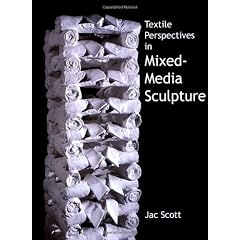 Textile Perspectives in Mixed-Media Sculpture