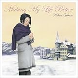 [CD]広瀬香美 Making My Life Better