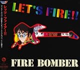 [CD]Fire Bomber マクロス7 Let’s Fire!!!/Fire Bomber