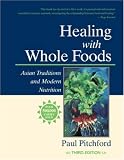 [Book] Healing with Whole Foods: Asian Traditions and Modern Nutrition