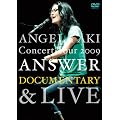 �A���W�F���E�A�L Concert Tour 2009 �gANSWER�h�h�L�������^���[&���C�u [DVD]