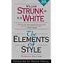 The Elements of Style, Fourth Edition William Strunk Jr.
