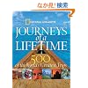 Journeys of a Lifetime: 500 of the World's Greatest Trips