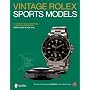 Vintage Rolex Sports Models: A Complete Visual Reference & Unauthorized History