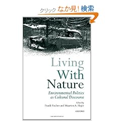 Living With Nature: Environmental Politics As Cultural Discourse
