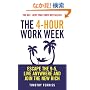 The 4-hour Work Week: Escape the 9-5, Live Anywhere and Join the New Rich