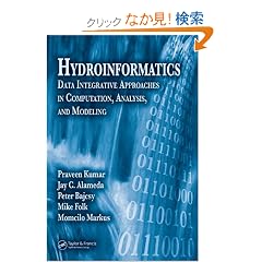 Hydroinformatics: Data Integrative Approaches in Computation, Analysis, and Modeling